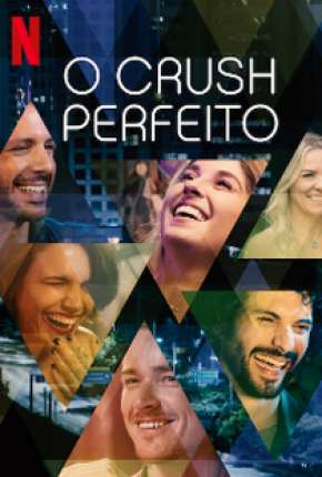 Série O Crush Perfeito - 1ª Temporada Completa - Torrent