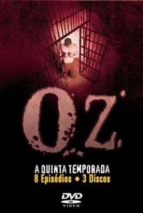 Série Oz - 5ª Temporada - Legendada - Torrent
