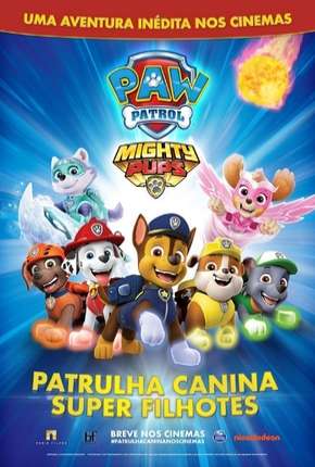 Filme Patrulha Canina - Super Filhotes - Torrent