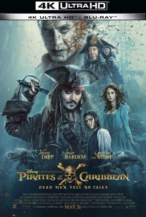 Filme Piratas do Caribe - A Vingança de Salazar - 4K - Torrent