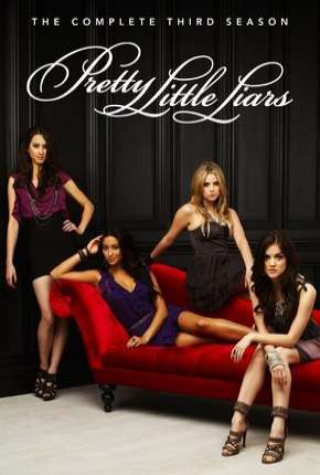 Série Pretty Little Liars - 3ª Temporada - Torrent