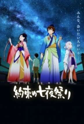 Filme Promessa da Luz das Estrelas - Yakusoku no Nanaya Matsuri - Torrent