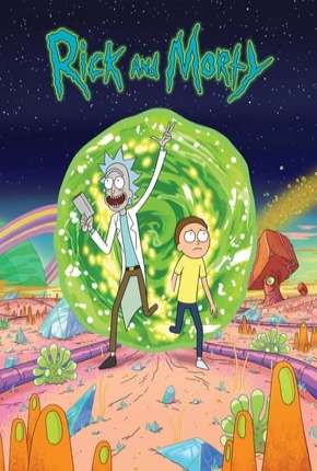 Desenho Rick and Morty - 1ª Temporada - Completa - Torrent