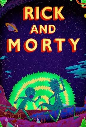 Desenho Rick and Morty - 3ª Temporada Completa - Torrent