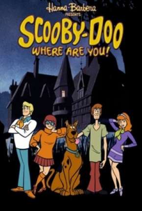 Desenho Scooby Doo, Cadê Você! - Torrent