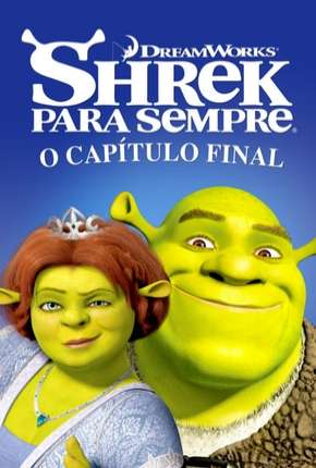 Capa Shrek Para Sempre + Bônus