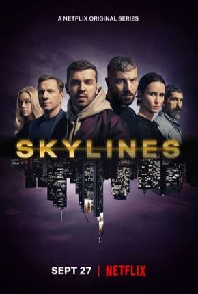 Série Skylines - 1ª Temporada - Torrent