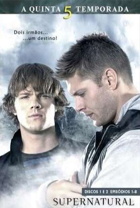 Série Sobrenatural - Supernatural 5ª Temporada - Torrent