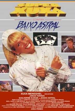 Capa Super Xuxa contra Baixo Astral