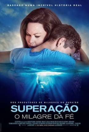 Filme Superação - O Milagre da Fé - Torrent