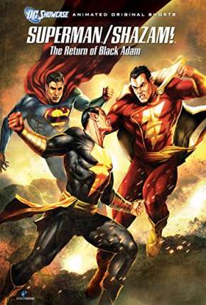 Filme Superman e Shazam! - O Retorno do Adão Negro - DVD-R - Torrent