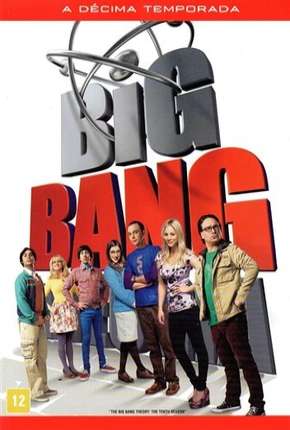 Série The Big Bang Theory (Big Bang - A Teoria) 10ª Temporada - Torrent