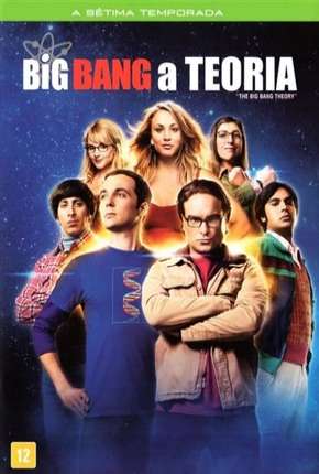 Série The Big Bang Theory (Big Bang - A Teoria) 7ª Temporada - Torrent