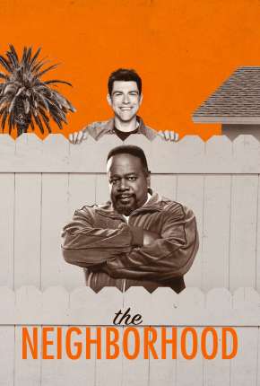 Série The Neighborhood - 2ª Temporada Legendada - Torrent