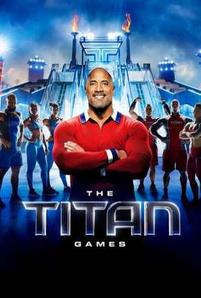 Série The Titan Games - 1ª Temporada - Torrent