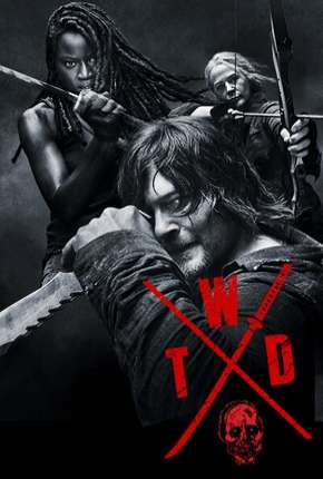 Série The Walking Dead - 10ª Temporada Legendada - Torrent