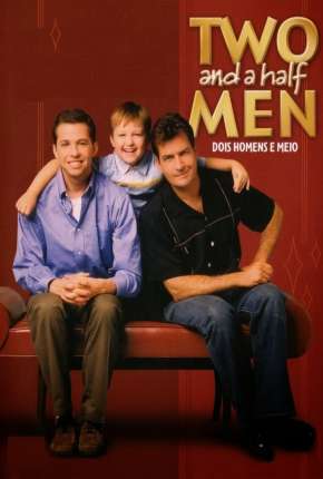 Série Two and a Half Men - Dois Homens e Meio - Completa - Torrent