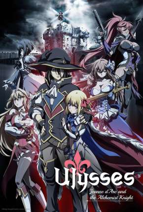 Anime Ulysses - Jeanne dArc and the Alchemist Knight - Legendado - Torrent