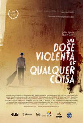 Filme Uma Dose Violenta de Qualquer Coisa - Torrent