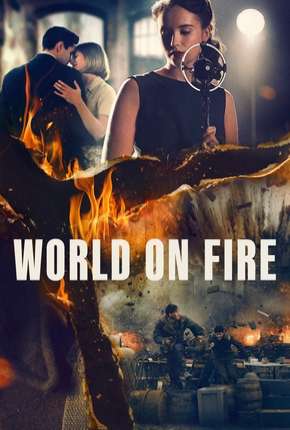 Série World on Fire - 1ª Temporada Legendada - Torrent