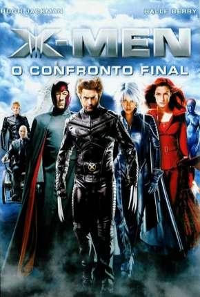 Filme X-Men 3 - O Confronto Final - Torrent