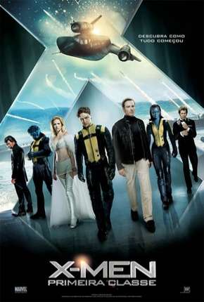 Filme X-Men - Primeira Classe (X: First Class) - Torrent