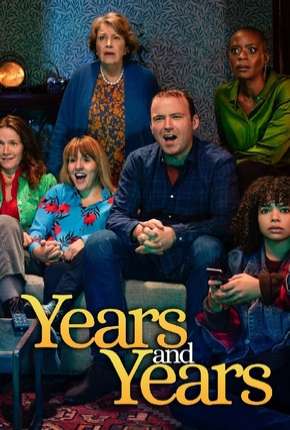 Série Years and Years - Legendada - Torrent