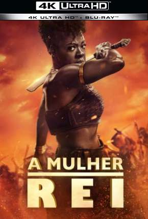 Filme A Mulher Rei 4K - Torrent