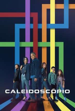 Série Caleidoscópio - Torrent