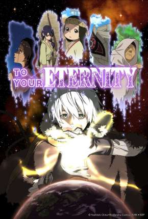 Anime Fumetsu no Anata - To Your Eternity - 1ª Temporada - Baixar