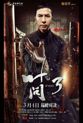 Filme O Grande Mestre 3 - Yip Man 3 - Torrent