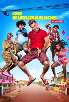 Filme Os Suburbanos - O Filme - Torrent