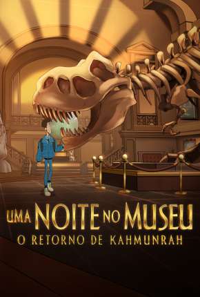 Capa Uma Noite no Museu: O Retorno de Kahmunrah