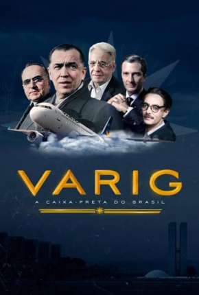 Filme Varig - A Caixa-Preta do Brasil - Torrent