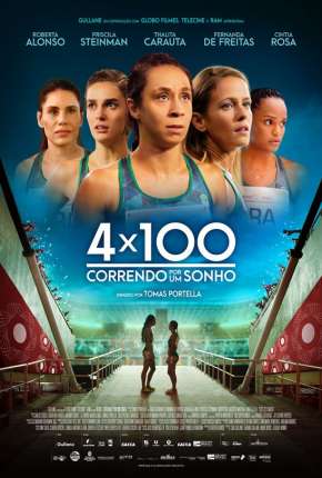 Filme 4 x 100 - Correndo por um Sonho - Torrent