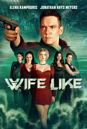 Filme A Esposa - Legendado - Wifelike - Torrent