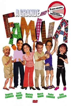 Série A Grande Família - Torrent