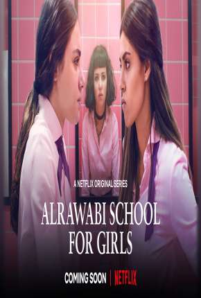 Série Al Rawabi School for Girls - 1ª Temporada Completa Legendada - Torrent