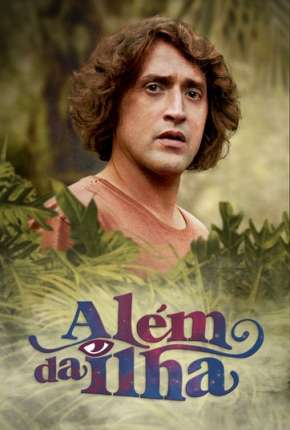 Série Além da Ilha - 1ª Temporada - Torrent