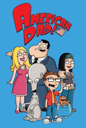 Desenho American Dad! - 3ª Temporada Completa - Torrent