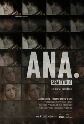 Filme Ana. Sem Título - Torrent