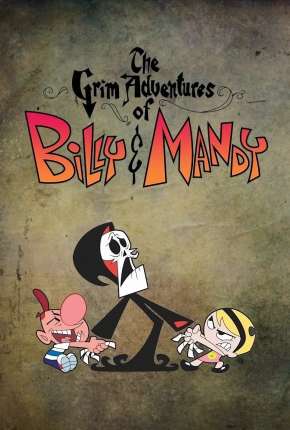 Capa As Terríveis Aventuras de Billy e Mandy