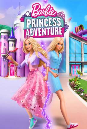 Filme Barbie Aventura de Princesa - Torrent