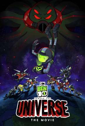 Filme Ben 10 Contra o Universo - O Filme - Torrent