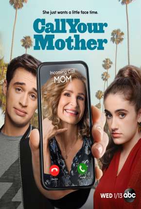 Capa Call Your Mother - 1ª Temporada Legendada