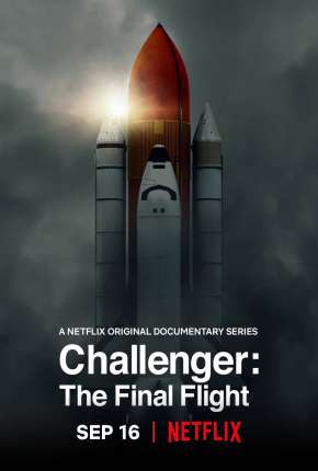 Capa Challenger - Voo Final - 1ª Temporada Completa Legendada