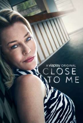 Capa Close to Me - 1ª Temporada Completa Legendada