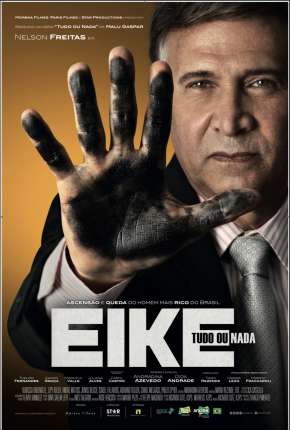 Filme Eike: Tudo Ou Nada - Torrent