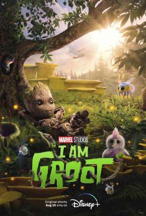 Desenho Eu Sou Groot - 1ª Temporada - Torrent