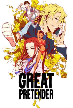 Anime Great Pretender - 1ª Temporada Completa - Legendado - Torrent